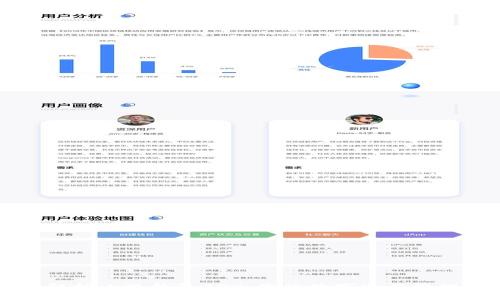全面解析小狐钱包APP：你的数字资产管理助手
