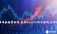 比特币钱包的地址通常由26到35个字符组成。每个